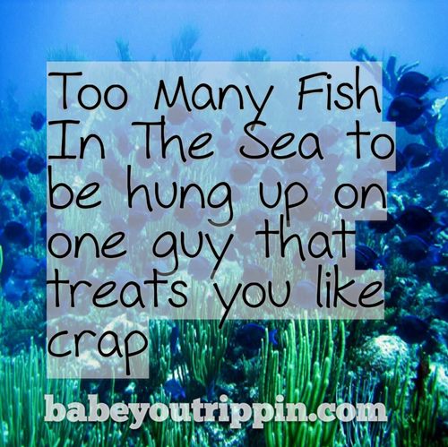 Too_Many_Fish_In_The_Sea_Quote